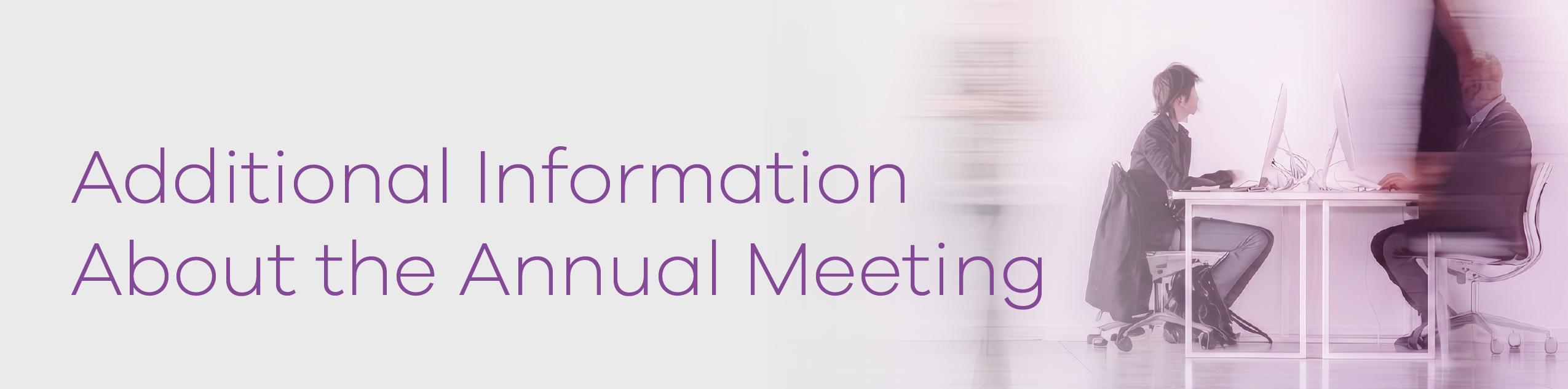 https://cdn.kscope.io/cbe7c237cee2a41a92f01a9157f92c7b-Additional_Infomation_About_the_Annual_Meeting.jpg