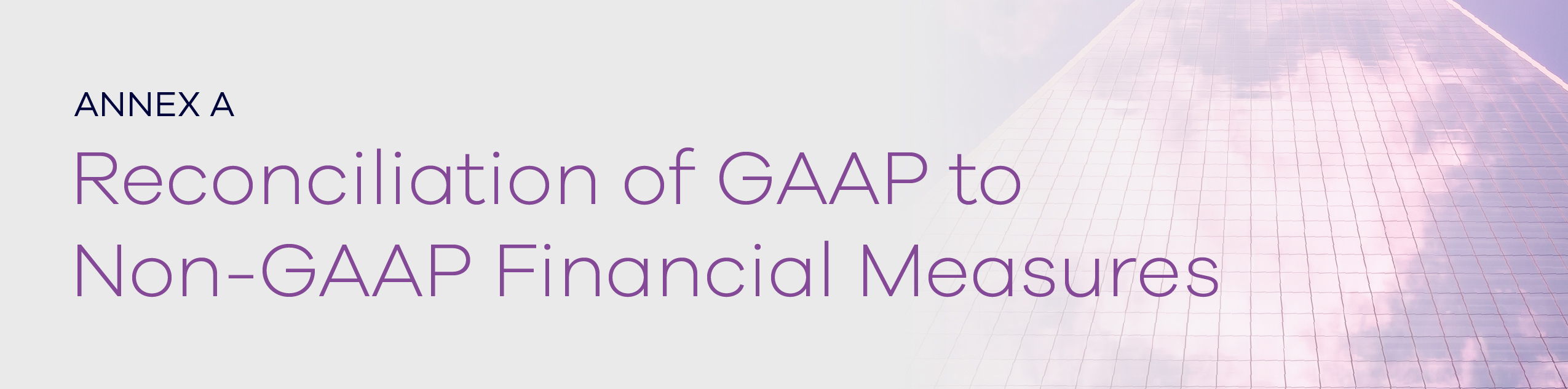 https://cdn.kscope.io/cbe7c237cee2a41a92f01a9157f92c7b-Reconciliation_of_GAAP_Banner.jpg